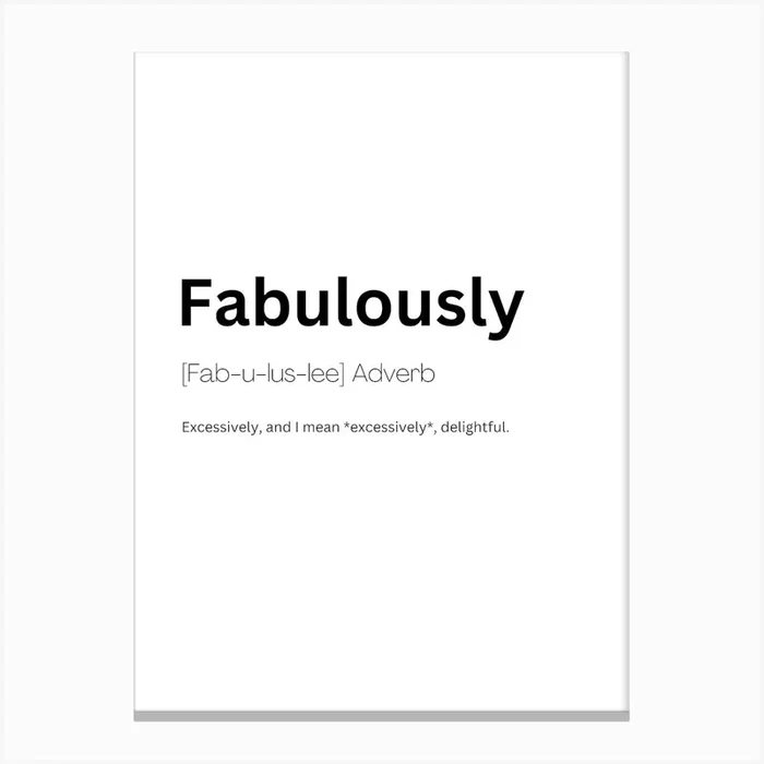 Fabulously Definition Meaning Canvas Print by Kaigozen